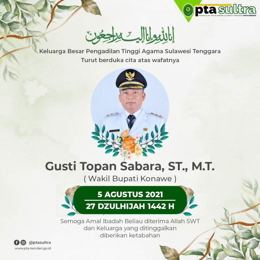 Segenap Keluarga Besar PTA SULTRA turut berduka cita