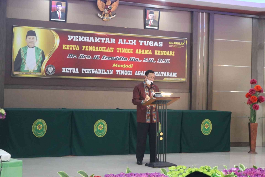 Sambutan Ketua PTA Kendari, Dr. Drs. H. Izzuddin Hm, S.H., M.H. pada Acara Pengantar Alih Tugas menjadi Ketua PTA Mataram (22/12/2022)